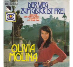 Olivia Molina ‎– Der Weg Zum Glück Ist Frei - 45 RPM