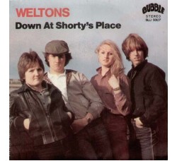 Weltons ‎– Down At Shorty's Place - 45 RPM