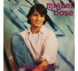 Miguel Bosé ‎– Olympic Games - 45 RPM