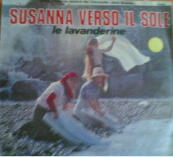 Le Lavanderine / Duo Padano ‎– Susanna Verso Il Sole - 45 RPM