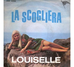 Louiselle ‎– La Scogliera - 45 RPM