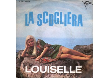 Louiselle ‎– La Scogliera - 45 RPM