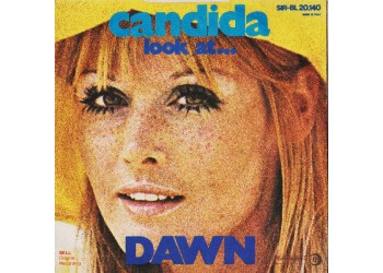 Dawn (5) ‎– Candida / Look At ... - 45 RPM