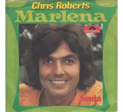 Chris Roberts ‎– Marlena - 45 RPM