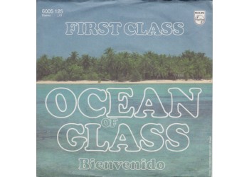 First Class (3) ‎– Ocean Of Glass - 45 RPM
