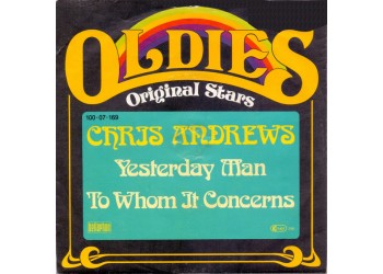 Chris Andrews (3) ‎– Yesterday Man / To Whom It Concerns - 45 RPM