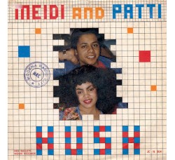 Meidi And Patti ‎– Hush - 45 RPM