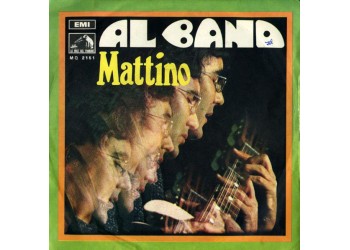 Al Bano ‎– Mattino - 45 RPM