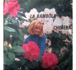 Barbara / Rudy Rickson ‎– La Bambola / Chimera - 45 RPM