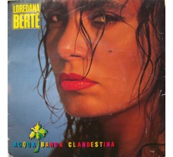 Loredana Bertè ‎– Acqua / Banda Clandestina  - 45 RPM
