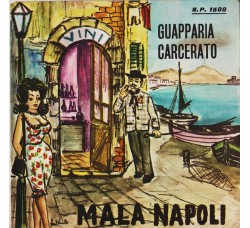Piero Nigido ‎– Guapparia / Carcerato  - 45 RPM