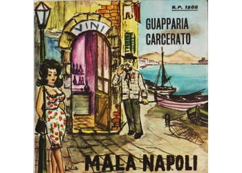 Piero Nigido ‎– Guapparia / Carcerato  - 45 RPM