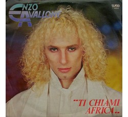 Enzo Avallone ‎– Ti Chiami Africa  - 45 RPM