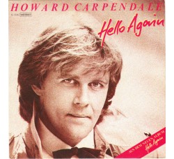 Howard Carpendale ‎– Hello Again  - 45 RPM