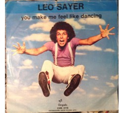 Leo Sayer ‎– You Make Me Feel Like Dancing - 45 RPM