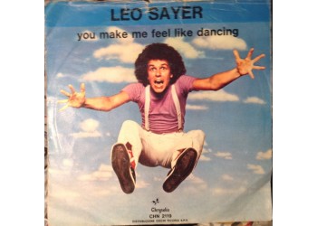 Leo Sayer ‎– You Make Me Feel Like Dancing - 45 RPM