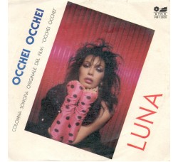 Luna ‎– Occhei Occhei (O.S.T  Occhei Occhei) - 45 RPM Uscita: 1983