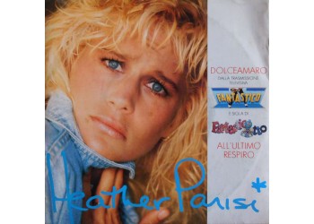 Heather Parisi ‎– Dolceamaro - 45 RPM