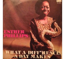 Esther Phillips ‎– What A Diff'rence A Day Makes - 45 RPM