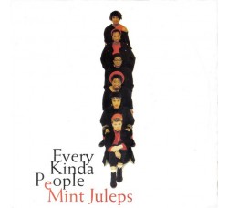 Mint Juleps ‎– Every Kinda People - 45 RPM