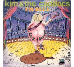 Kim & The Cadillacs ‎– I'm Blue  - 45 RPM