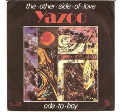 Yazoo ‎– The Other Side Of Love  - 45 RPM