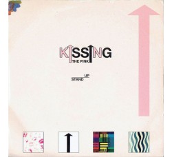 Kissing The Pink ‎– Stand Up  - 45 RPM