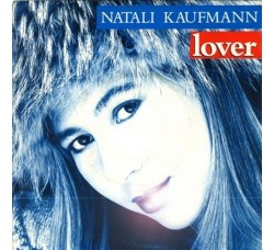 Natali Kaufmann ‎– Lover  - 45 RPM