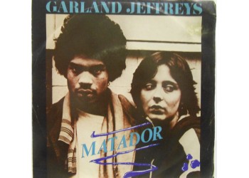 Garland Jeffreys ‎– Matador  - 45 RPM