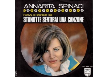 Annarita Spinaci ‎– Stanotte Sentirai Una Canzone  - 45 RPM