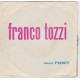 Franco Tozzi ‎– I Tuoi Occhi Verdi  - 45 RPM
