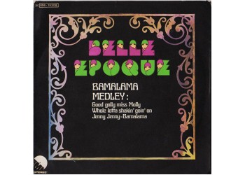 Belle Epoque ‎– Bamalama Medley  - 45 RPM