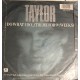 John Taylor ‎– I Do What I Do... (Theme For 9½ Weeks)  - 45 RPM