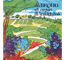 Arnoldo Foà ‎– Da Brolio Gli Auguri Di Arnoldo Foà - 45 RPM