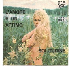 M° Mario Battaini Orchestra* ‎– L'Amore È Un Attimo / Solitudine  - 45 RPM