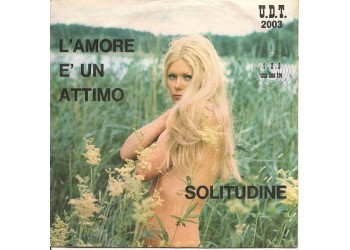 M° Mario Battaini Orchestra* ‎– L'Amore È Un Attimo / Solitudine  - 45 RPM