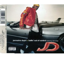 Jermaine Dupri Featuring Nate Dogg ‎– Ballin' Out Of Control - CD