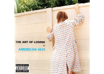American Hi-Fi ‎– The Art Of Losing - CD