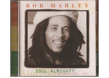 Bob Marley ‎– Soul Almighty - The Formative Years Vol.1 - CD