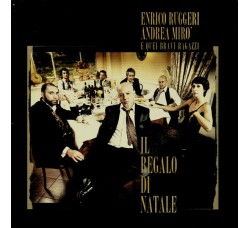 Enrico Ruggeri, Andrea Miro’ E Quei Bravi Ragazzi ‎– Il Regalo Di Natale - CD, Album - Uscita: 2007