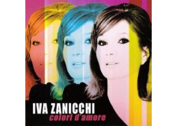 Iva Zanicchi ‎– Colori D'Amore - CD Album Uscita 2009 