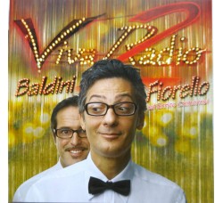 Fiorello, Baldini ed Enrico Cremonesi ‎– Viva Radio 2 - CDAlbum, Uscita 2007