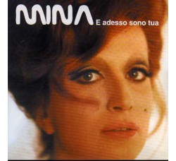 Mina ‎– E Adesso Sono Tua - CD, Compilation