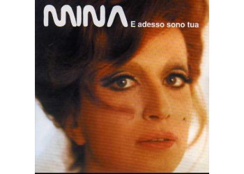 Mina ‎– E Adesso Sono Tua - CD, Compilation