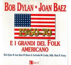 Various ‎– Bob Dylan • Joan Baez E I Grandi Del Folk Americano 1960-70