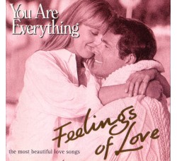 Various ‎– Feelings Of Love - You Are Everything – CD compilation