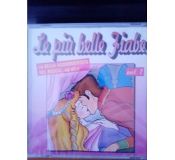 Le più belle fiabe  – Artisti Vari - (CD)