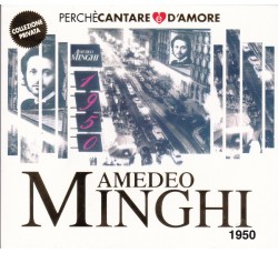 Amedeo Minghi ‎– 1950 - CD, Album, Remastered Uscita 2010