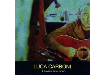 Luca Carboni ‎– ...Le Band Si Sciolgono - CD