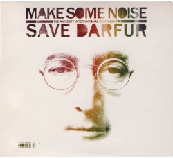 Various ‎– Make Some Noise - The Amnesty International Campaign To Save Darfur - (CD)